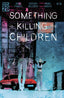 Something is Killing the Children #41 Comics - Back Issues Boom! Entertainment