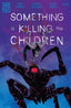 Something is Killing the Children #41 Paul Pope Var Comics - Back Issues Boom! Entertainment