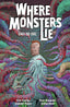 Where Monsters Lie CULL-DE-SAC TP Trades/Hard Covers Dark Horse Comics