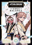 Star Wars High Republic Edge of Balance GN 04 Trades/Hard Covers Viz Media