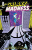 Galaxy Of Madness #09 Comics Mad Cave Studios