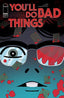 You'll Do Bad Things #03 Comics IMAGE COMICS