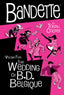 Bandette HC 05 The Wedding of BD Belgique