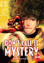 Don't Call It Mystery GN 07