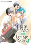 Hate Me But Let Me Stay GN 04