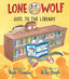 Lone Wolf HC Goes To The Library