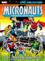 Micronauts Epic Collection TP 01 They Came From Inner Space