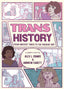 Trans History From Ancient Times To The Present Day HC