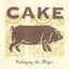 Cake - Prolonging The Magic Media Sony Music Entertainment