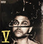 Weeknd - Beauty Behind The Madness