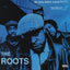 Roots - Do You Want More?