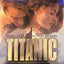 Titanic Original Motion Picture Soundtrack by James Horner