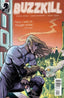 Buzzkill #01 Comics - Back Issues DARK HORSE