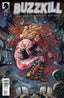 Buzzkill #02 Comics - Back Issues DARK HORSE