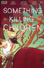 Something is Killing the Children #02 4th Ptg Comics - Back Issues I Want More Comics & Games