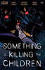 Something Is Killing The Children #08 2nd Ptg Comics - Back Issues Boom! Entertainment