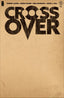 Crossover (2020) #01 1/500 Blank Cover Alpha Exc