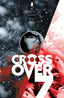 Crossover (2020) #07 1:50 John J Hill Var Comics - Back Issues Image Comics