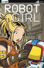 Robot + Girl #08 Mike White "Datapad" Var Comics Ex Posse Holdings