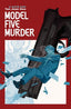 Model Five Murder TP Trades/Hard Covers SILVER SPROCKET