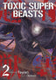 Toxic Super Beasts GN 02 Trades/Hard Covers Titan Comics