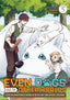 Even Dogs Go To Other Worlds Life In Another World With My Beloved Hound GN 05 Trades/Hard Covers Seven Seas Entertainment