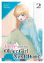 I'm in Love with the Older Girl Next Door GN 02
