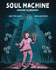 Soul Machine GN Trades/Hard Covers ANNICK PRESS