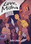 Love Misha GN Trades/Hard Covers FIRST SECOND BOOKS