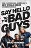 Say Hello to the Bad Guys TP Trades/Hard Covers SIMON & SCHUSTER