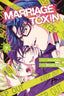 Marriage Toxin GN 07 Trades/Hard Covers Viz Media