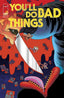 You'll Do Bad Things #05 Comics - Back Issues Image Comics