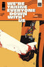 We're Taking Everyone Down With Us #01 3rd Ptg Comics - Back Issues Image Comics