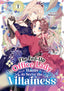 Fed-Up Office Lady Wants to Serve the Villainess GN 01 Trades/Hard Covers Seven Seas Entertainment
