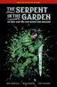 Serpent in the Garden Ed Grey and the Last Battle for England HC