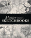 Master Sketchbooks HC