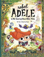Rebel Adele In the Land of Unwritten Tales HC