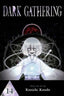 Dark Gathering GN 14 Trades/Hard Covers Viz Media