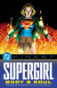 DC Finest Supergirl TP Body & Soul Trades/Hard Covers DC Comics