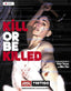 Kill or be Killed One Shot Comics - Back Issues AWA STUDIOS
