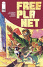 Free Planet #04 1:25 Dougherty "Foil" Var Comics - Back Issues Image Comics