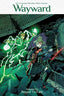 Wayward TP 06 Bound to Fate