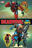 Deadpool And X-Force Omnibus HC Trades/Hard Covers Marvel Comics