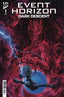 Event Horizon Dark Descent #01 1:25 Joshua Hixson Var