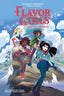 Flavor Girls TP Return To The Mothership Trades/Hard Covers Boom! Entertainment