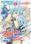Weakest Tamer Began a Journey to Pick Up Trash GN 07 Trades/Hard Covers Seven Seas Entertainment