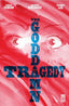 Goddamn Tragedy #01 3rd Ptg