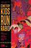 Cemetery Kids Run Rabid #02 Comics - Back Issues Oni Press