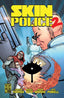 Skin Police 2 #01 Meath Var