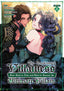 Condemned Villainess Goes Back in Time and Aims to Become the Ultimate Villain GN 05